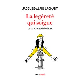 La légèreté qui soigne