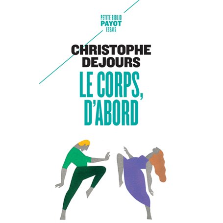 Le Corps, d'abord