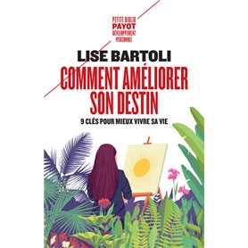 Comment améliorer son destin