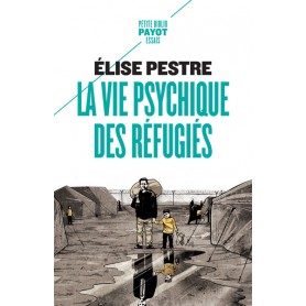 La vie psychique des réfugiés