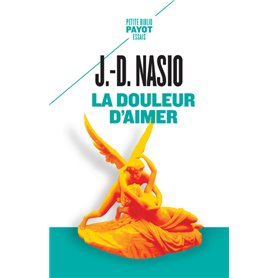 La douleur d'aimer