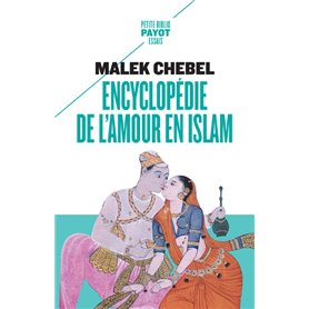 Encyclopédie de l'amour en Islam