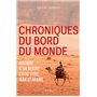 Chroniques du bord du monde