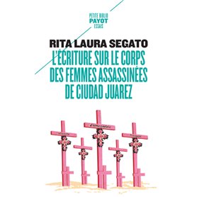 L'écriture sur le corps des femmes assassinées de Ciudad Juarez