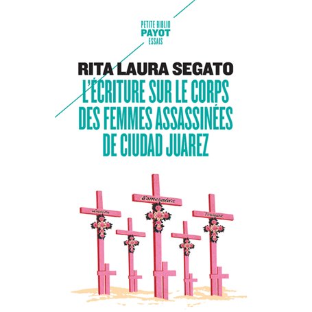 L'écriture sur le corps des femmes assassinées de Ciudad Juarez