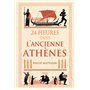 24 Heures dans l'ancienne Athènes