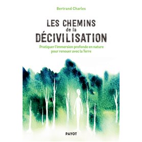 Les Chemins de la décivilisation