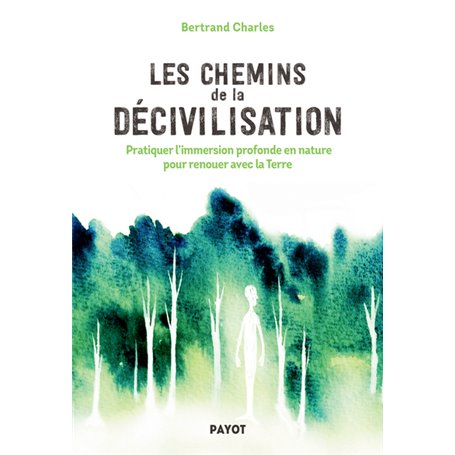 Les Chemins de la décivilisation