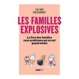 Les Familles explosives