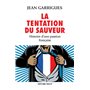 La Tentation du sauveur