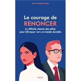 Le Courage de renoncer