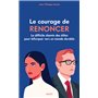 Le Courage de renoncer