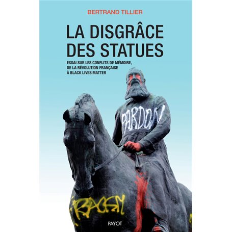 La disgrâce des statues