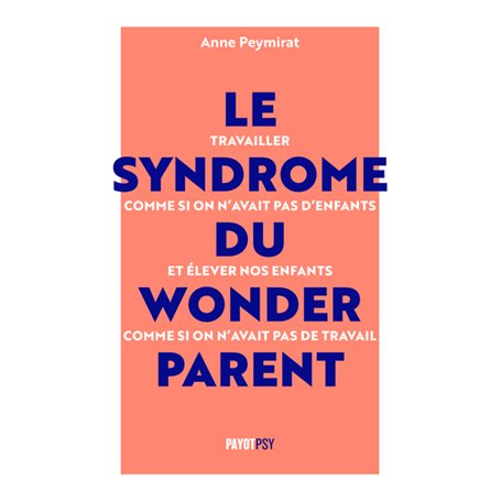 Le Syndrome du Wonderparent