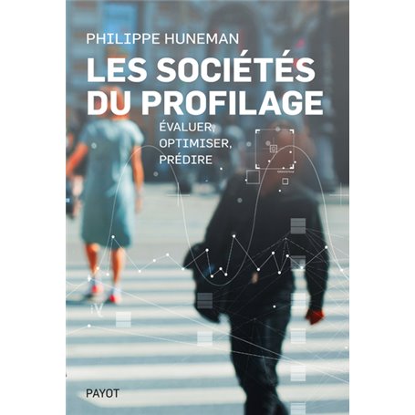 Les sociétés du profilage