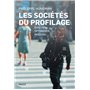 Les sociétés du profilage