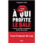 A qui profite le sale ?