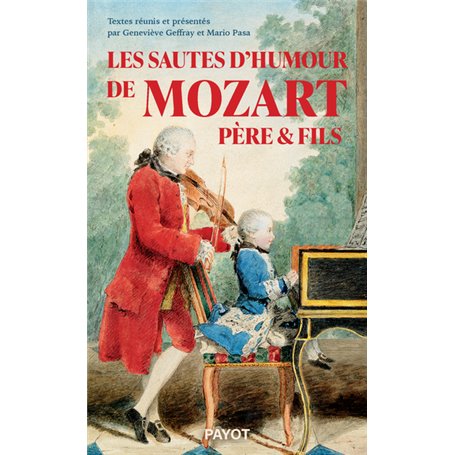 Les sautes d'humour de Mozart père et fils