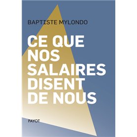 Ce que nos salaires disent de nous