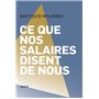 Ce que nos salaires disent de nous