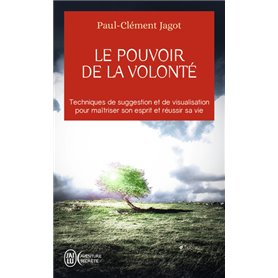 Le pouvoir de la volonté