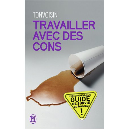 Travailler avec des cons