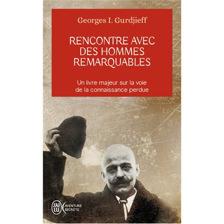 Rencontre avec des hommes remarquables