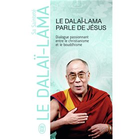 Le Dalaï-Lama parle de Jésus