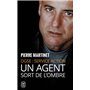 Un agent sort de l'ombre