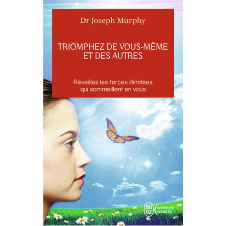 Triomphez de vous-même et des autres