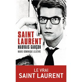 Saint Laurent, mauvais garçon