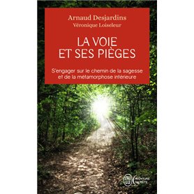 La voie et ses pièges