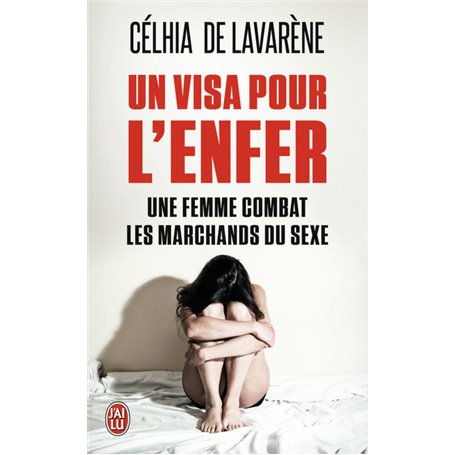 Un visa pour l'enfer