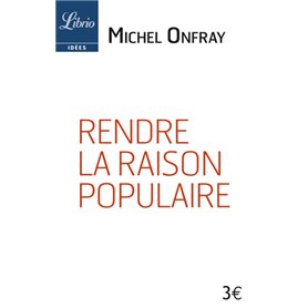 Rendre la raison populaire