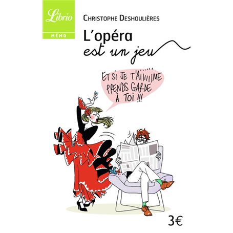 L'opéra est un jeu