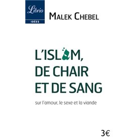 L'Islam, de chair et de sang