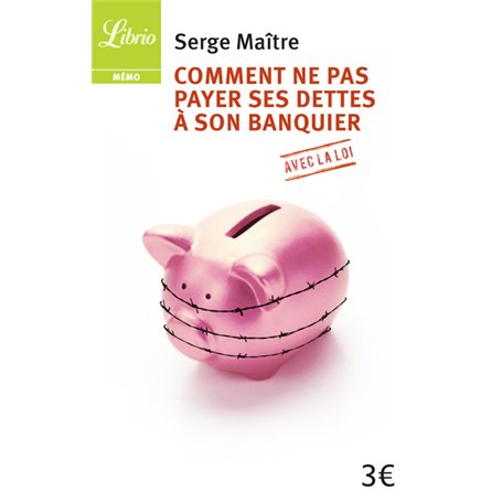 Comment ne pas payer ses dettes à son banquier ?