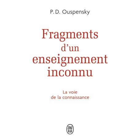 FRAGMENTS D'UN ENSEIGNEMENT INCONNU