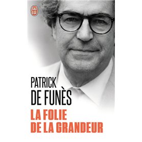 La folie de la grandeur