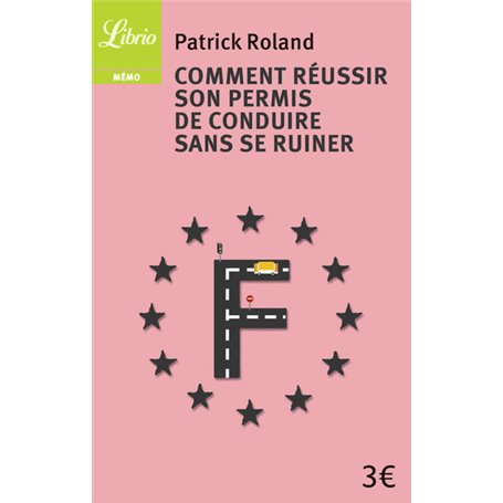 Comment réussir son permis de conduire sans se ruiner ?