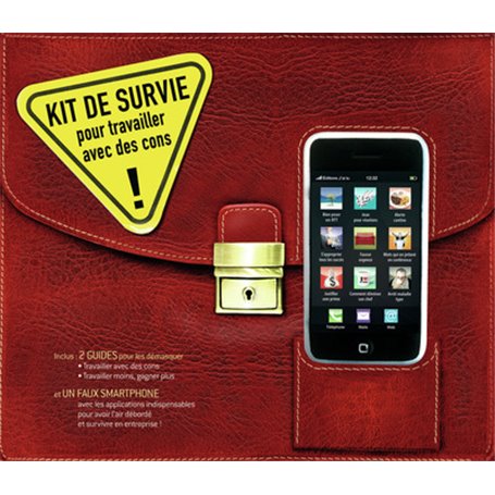 Kit de survie pour travailler avec des cons