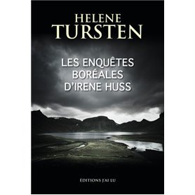 Les enquêtes boréales d'Irène Huss