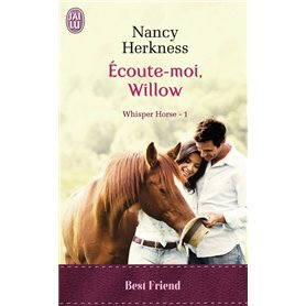 Écoute moi, Willow