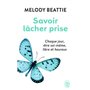 Savoir lâcher prise