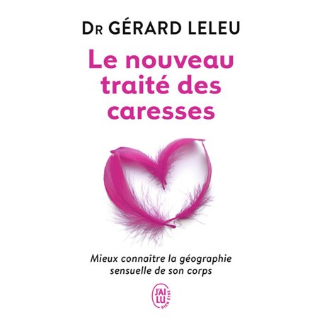 Le nouveau traité des caresses