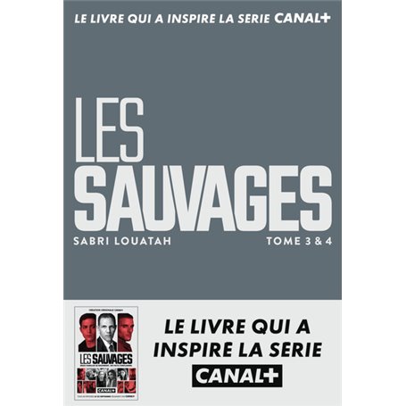 Les Sauvages 3 & 4