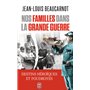 Nos familles dans la Grande Guerre