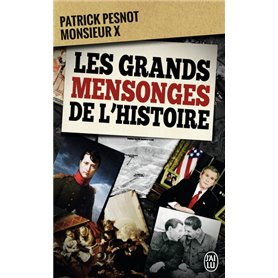 Les grands mensonges de l'histoire