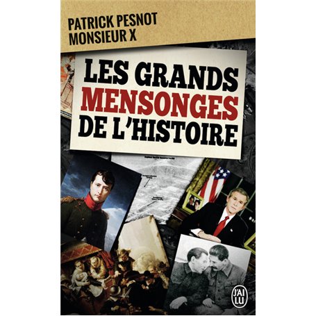 Les grands mensonges de l'histoire