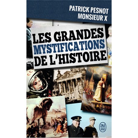 Les grandes mystifications de l'histoire